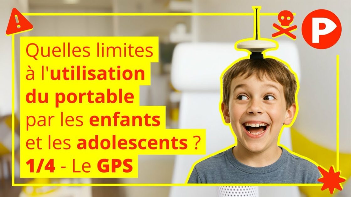 Portable : quelles limites pour les enfants & ados ? 1/4 – Le GPS
